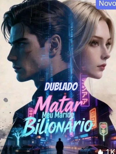 Capa da miniss&eacute;rie Matar Meu Marido Bilionário