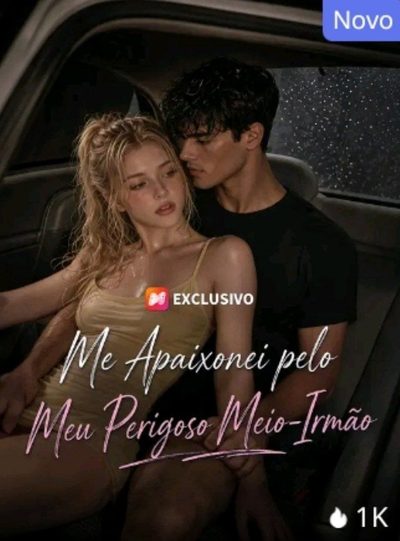 Capa da miniss&eacute;rie Me Apaixonei Pelo Meu Perigoso Meio-irmão