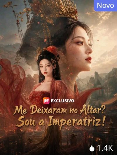 Capa da miniss&eacute;rie Me Deixaram no Altar? Sou a Imperatriz!