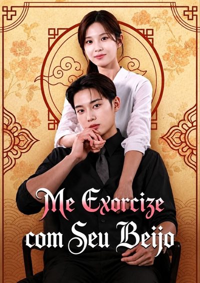 Capa da miniss&eacute;rie Me Exorcize com Seu Beijo