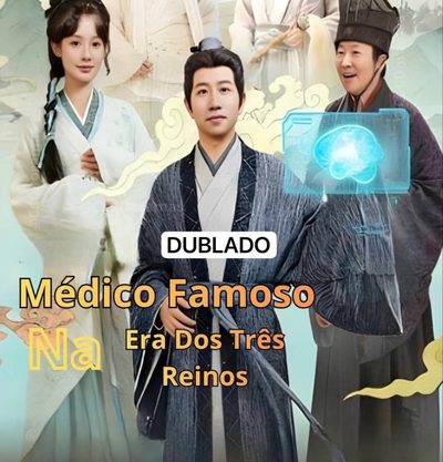 Capa da miniss&eacute;rie Medico Famoso na Era dos Tres Reinos dublado