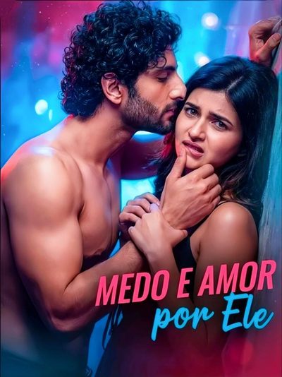 Capa da miniss&eacute;rie Medo e Amor por Ele