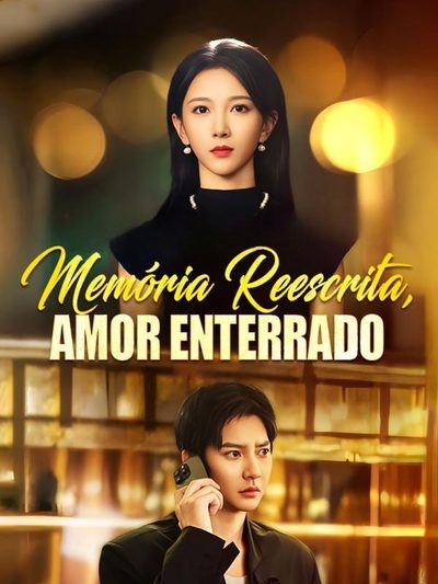 Capa da miniss&eacute;rie Memória Reescrita, Amor Enterrado