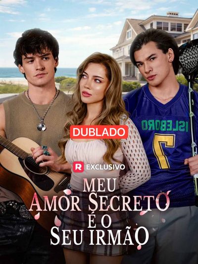 Capa da miniss&eacute;rie Meu Amor Secreto É o Seu Irmão dublado