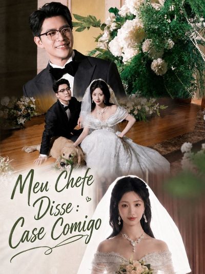 Capa da miniss&eacute;rie Meu Chefe Disse : Case Comigo