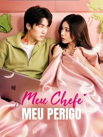 Capa da miniss&eacute;rie Meu Chefe Meu Perigo -