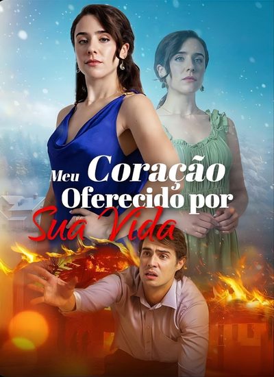 Capa da miniss&eacute;rie Meu Coração Oferecido por Sua Vida