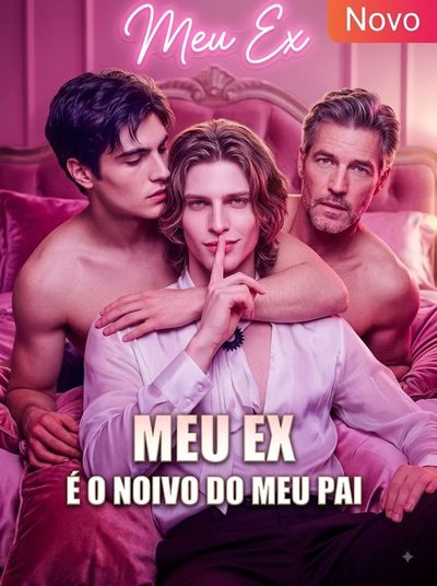 Capa da miniss&eacute;rie Meu Ex É o Noivo do Meu Pai - Bl