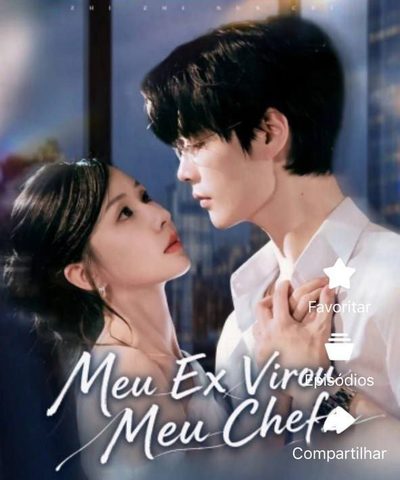 Capa da miniss&eacute;rie Meu Ex Virou Meu Chefe