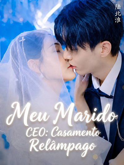 Capa da miniss&eacute;rie Meu Marido Ceo: Casamento Relâmpago