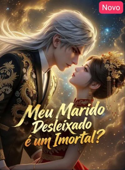 Capa da miniss&eacute;rie Meu Marido Desleixado É Um Imortal?