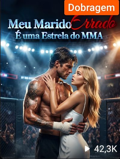 Capa da miniss&eacute;rie Meu Marido Errado É uma Estrela de Mma (dublado) - Curta Metragem dublado