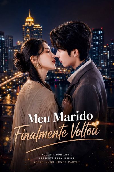 Capa da miniss&eacute;rie Meu Marido Finalmente Voltou