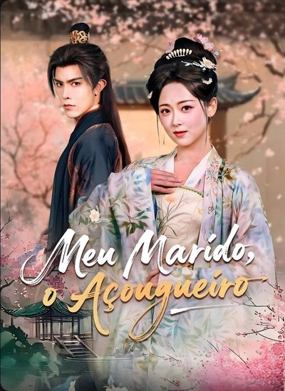 Capa da miniss&eacute;rie Meu Marido, o Açougueiro