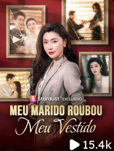 Capa da miniss&eacute;rie Meu Marido Roubou Meu Vestido