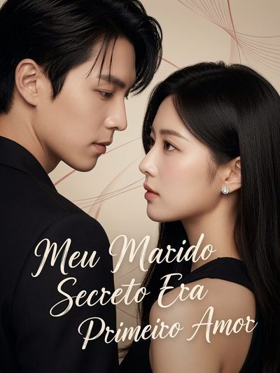Capa da miniss&eacute;rie Meu Marido Secreto Era Meu Primeiro Amor