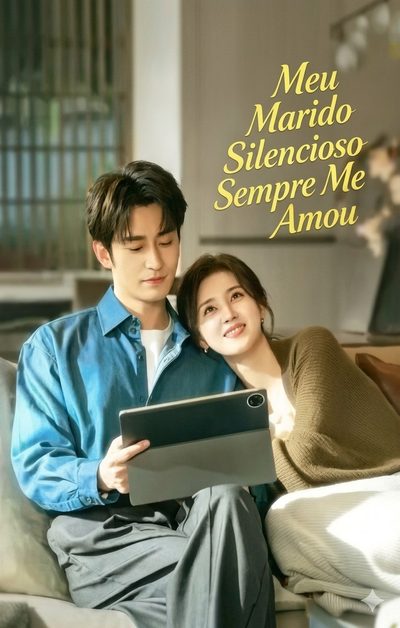 Capa da miniss&eacute;rie Meu Marido Silencioso Sempre Me Amou