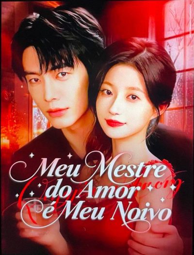 Capa da miniss&eacute;rie Meu Mestre do Amor É Meu Noivo