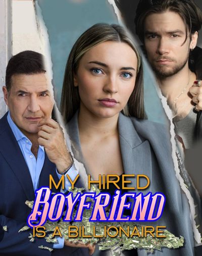 Capa da miniss&eacute;rie Meu Namorado Contratado É Bilionário My Hired Boyfriend Is a Billionaire Legenda Exclusiva