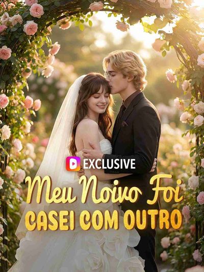 Capa da miniss&eacute;rie Meu Noivo Foi, Casei com Outro