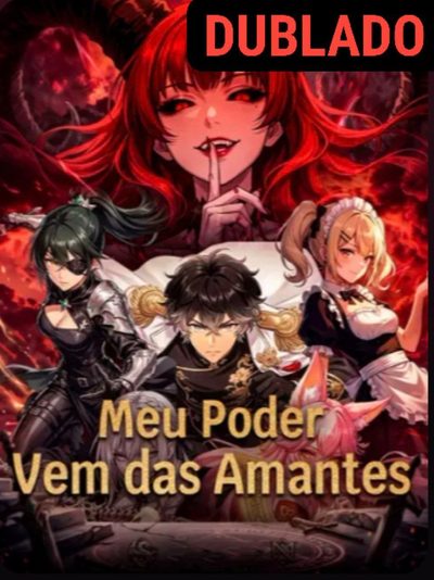 Capa da miniss&eacute;rie Meu Poder Vem das Amantes