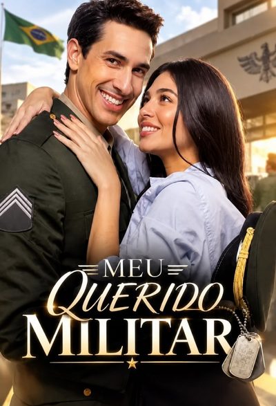 Capa da miniss&eacute;rie Meu Querido Militar