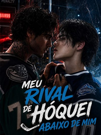 Capa da miniss&eacute;rie Meu Rival de Hóquei Abaixo de Mim