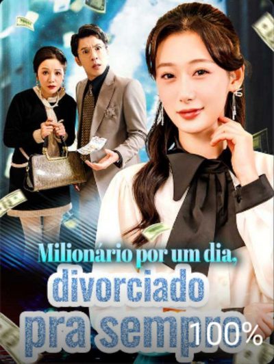 Capa da miniss&eacute;rie Milionário por Um Dia, Divorciado para Sempre