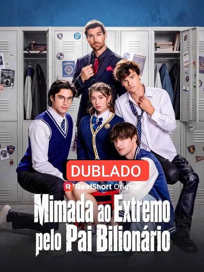 Capa da miniss&eacute;rie Mimada ao Extremo Pelo Pai Bilionário