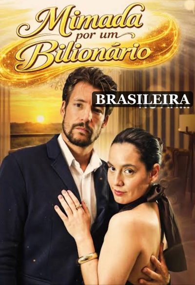 Capa da miniss&eacute;rie Mimada por Um Bilionário Nacional