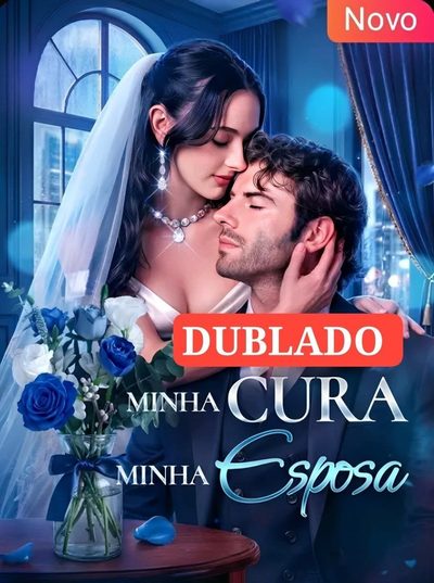Capa da miniss&eacute;rie Minha Cura Minha Esposa dublado
