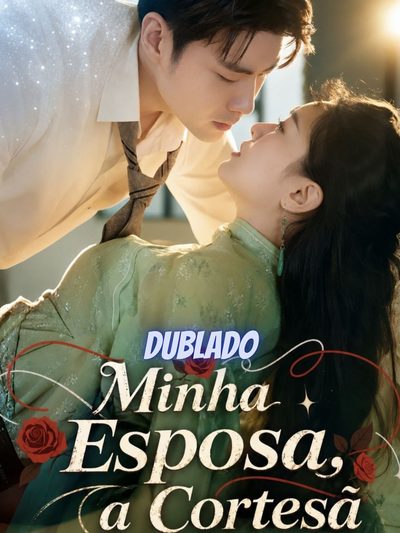 Capa da miniss&eacute;rie Minha Esposa, a Cortesã