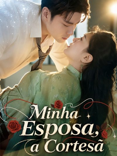 Capa da miniss&eacute;rie Minha Esposa, a Cortesã
