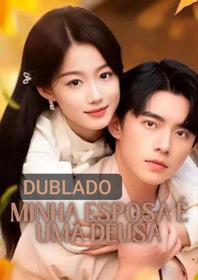 Capa da miniss&eacute;rie Minha Esposa É uma Deusa dublado