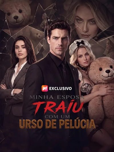 Capa da miniss&eacute;rie Minha Esposa Me Traiu com Um Urso de Pelúcia