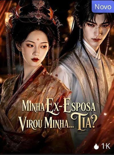 Capa da miniss&eacute;rie Minha Ex-esposa Virou Minha... Tia?