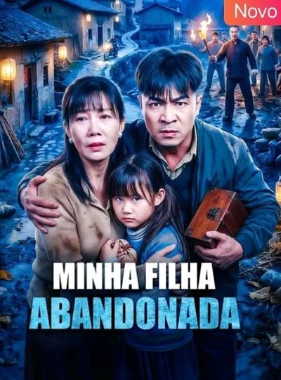 Capa da miniss&eacute;rie Minha Filha Abandonada