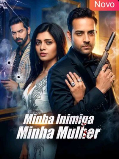 Capa da miniss&eacute;rie Minha Inimiga, Minha Mulher