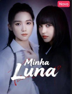 Capa da miniss&eacute;rie Minha Luna