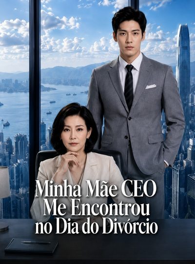Capa da miniss&eacute;rie Minha Mãe Ceo Me Encontrou no Dia do Divórcio
