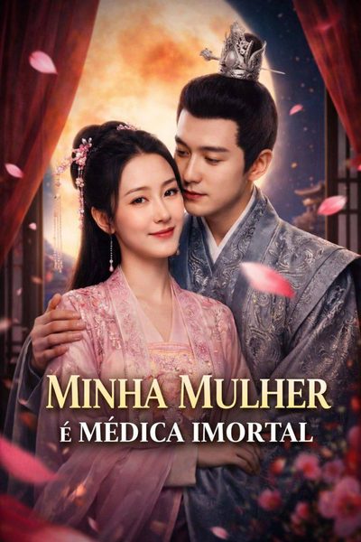 Capa da miniss&eacute;rie Minha Mulher É Médica Imortal
