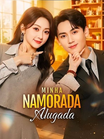 Capa da miniss&eacute;rie Minha Namorada Alugada