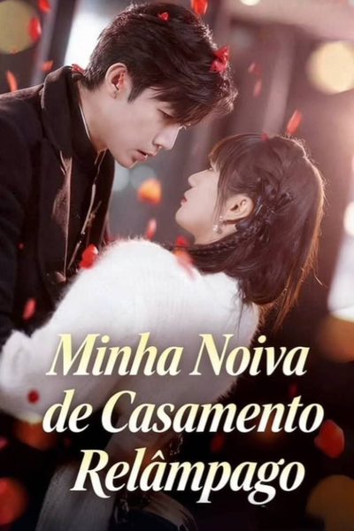 Capa da miniss&eacute;rie Minha Noiva de Casamento Relâmpago
