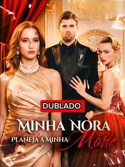 Capa da miniss&eacute;rie Minha Nora Planeja a Minha Morte dublado