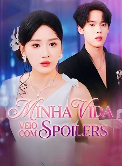 Capa da miniss&eacute;rie Minha Vida Veio com Spoilers