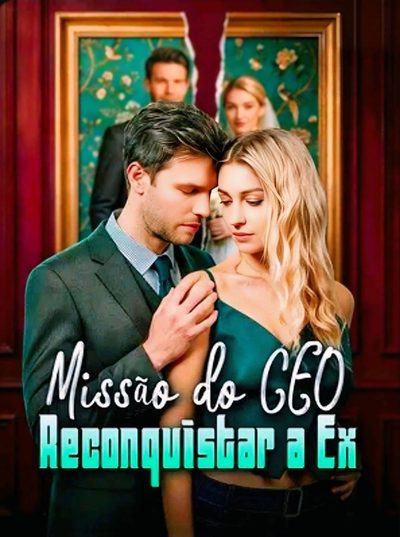 Capa da miniss&eacute;rie Missão do Ceo Reconquistar a Ex