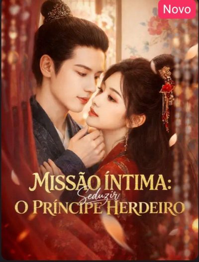 Capa da miniss&eacute;rie Missão Íntima Seduzir: o Príncipe Herdeiro