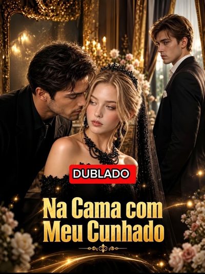 Capa da miniss&eacute;rie Na Cama com Meu Cunhado