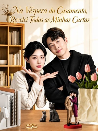 Capa da miniss&eacute;rie Na Véspera do Casamento, Revelei Todas as Minhas Cartas