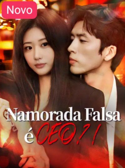 Capa da miniss&eacute;rie Namorada Falsa É Ceo?!